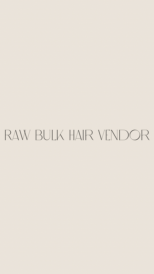 Raw bulk hair vendor